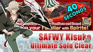 SAFWY Kisuke: 40 Second Solo Ultimate ER Clear | Kisuke Epic Raid | Bleach Brave Souls