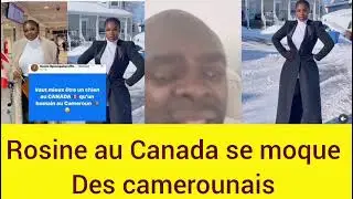 Rosine à peine arrivé au Canada 🇨🇦 se moque du peuples camerounais 