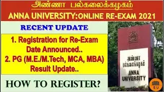 Anna University New Registration for Re-Exam/ Date announced/ How to register in tamil/PG result/WH2