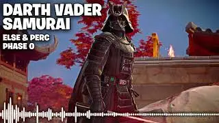 Fortnite Darth Vader Samurai Boss Music Phase 0 - Else & Perc (Star Wars Season)