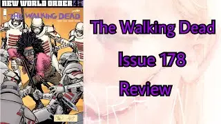 The Walking Dead Issue #178 Review