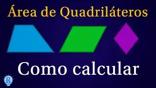 Área de Quadriláteros Notáveis | Área de Figuras Planas