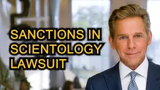 Sanctions coming in Scientology lawsuit