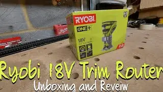 Ryobi 18V Cordless Router | Unboxing and Reveiw
