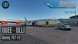 Москва - Питер на Боинге 787 | VATSIM EVENT | MSFS | REAL AIRLINE SIMMER