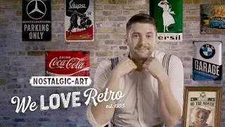 We LOVE Retro &ndash; About tin signs and more