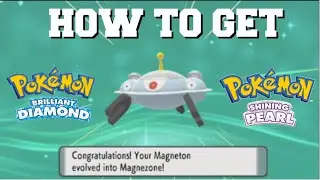 КАК ПРЕВРАТИТЬ МАГНЕТОНА В МАГНЕЗОНА В POKEMON BRILLIANT DIAMOND И SHINING PEARL!