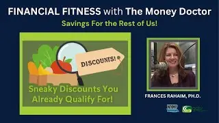 Financial Fitness - Sneaky Discounts You Already Qualify For