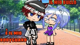 ~IL MIO BULLO È IL MIO BODYGUARD💦~ [ep. 1] ITA🇮🇹
