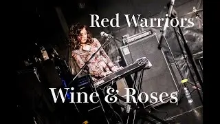 【Reg Warmers】Wine & Roses / Red Warriors / カバー