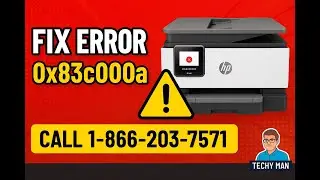 How to Fix HP Printer Error Code 0x83c0000a | Techy Man Support