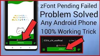 zFont Pending Failed | zFont Pending Failed Problem Solved | zFont Download Pending Failed Problem |
