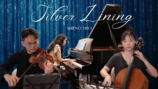 Laufey - Silver Lining (Piano Trio Cover)  -Sereno Trio