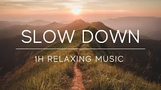 [1 H] Calming Piano Music | Striking Nature Mountain Views . Relaxing Music . Stress relief
