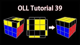Solve Rubik's Cube OLL Tutorial 39
