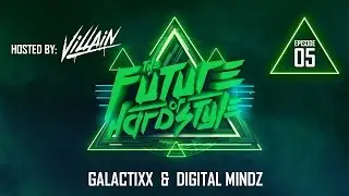 The Future of Hardstyle - #05