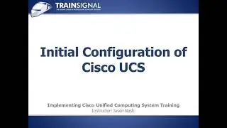 Cisco UCS | Initial configuration of Cisco unified computing system | #ciscoucs #virtualization