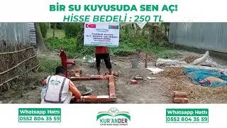 Kurander | Bangladeş Su Kuyusu Açılışı...
