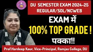 How To Study For Delhi University Semester Exam 2024-25 ll First Semester Students Must Follow Tips