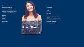 Nicole Cross-Billboards Best Songs-serene Soundscape-stunning Cinematography