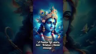 Sri Krishna ❤️ Divine message 3❤️Life Motivation ❤️ Motivational video ❤️ Think Positive ❤️