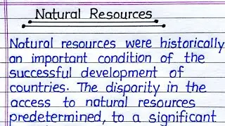 Essay on Natural Resources in English || Natural Resources Essay in English