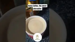 ​Honey Coffee: The Sweet Alternative #food #coffee #hotdrink hotdrink #desert