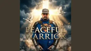 Peaceful Warrior