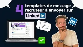 4 Templates de message LinkedIn de recrutement &agrave; envoyer pour recruter