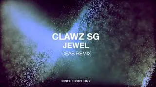 Clawz SG - Jewel [Video Teaser] | Inner Symphony