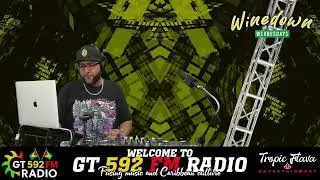 GT592FM: Winedown Wednesdays - Tropic Flava Entertainment