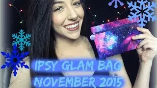 ♡ Ipsy Glam Bag Unboxing! | November 2015 ♡