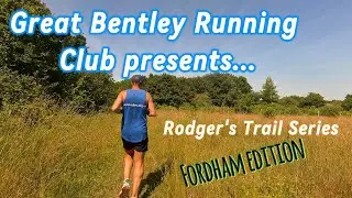 Great Bentley Trail Series - Fordham