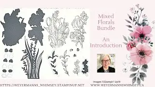 Mixed Florals Bundle Introduction Stampin&rsquo; Up!
