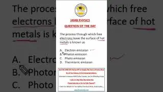 JAMB Physics - Thermionic Emission (Question of the Day)  #jamb #jamb2024  #dtwtutorials