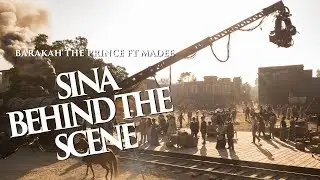barakah the Prince ft Madee-Sina (Behind the scene)