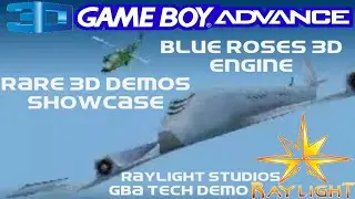 RARE 3D DEMOS SHOWCASE (Blue Roses 3D Engine) (GBA Tech Demo) (RayLight Studios) (GAMEBOY ADVANCE)