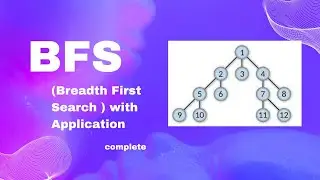 Explanation of Breadth First Search and its Application