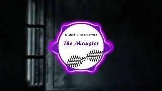 The Monster - Rihanna REMIX by Darien Rivera | Melodic Trap, Dance