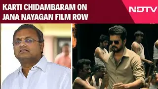 Jana Nayagan | 'Films Can't Set Political Narratives': Karti Chidambaram On Jana Nayagan Film Row