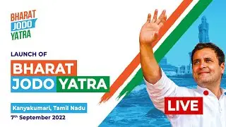 Launch of the #BharatJodoYatra | Kanyakumari | Tamil Nadu