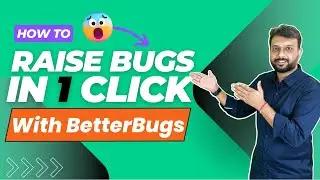 How to raise a defect with BetterBugs - Bug Reporting Tool Tutorial