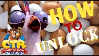 Crash Team Racing Nitro Fueled / How to unlock King Chicken / Acerezo