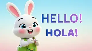 Hello Song for Kids 👋 | Learn English & Spanish | Hola Canci&oacute;n Infantil