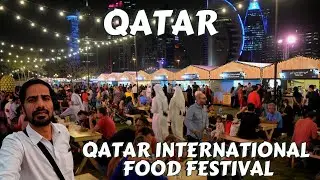 Qatar International Food Festival 2024 | مهرجان قطر الدولي للأغذية  | EXPO 2023 Doha Qatar