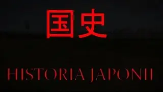 Historia Japonii #2 Okres Yamato