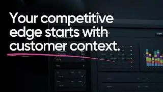 Unlock Your Competitive Edge With Customer Context