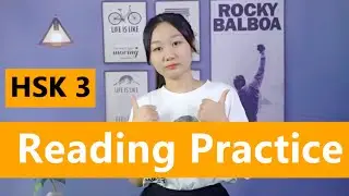 How good is your Chinese reading? Let's do HSK 3 reading tests!