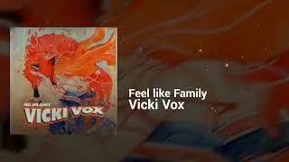 Vicki Vox - Feel like Family | Romantic, Hopeful | Ballad, Special Occasions
