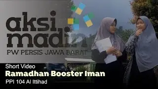 Short Video #10 Ramadhan Booster Iman II  PPI 104 Al Ittihad